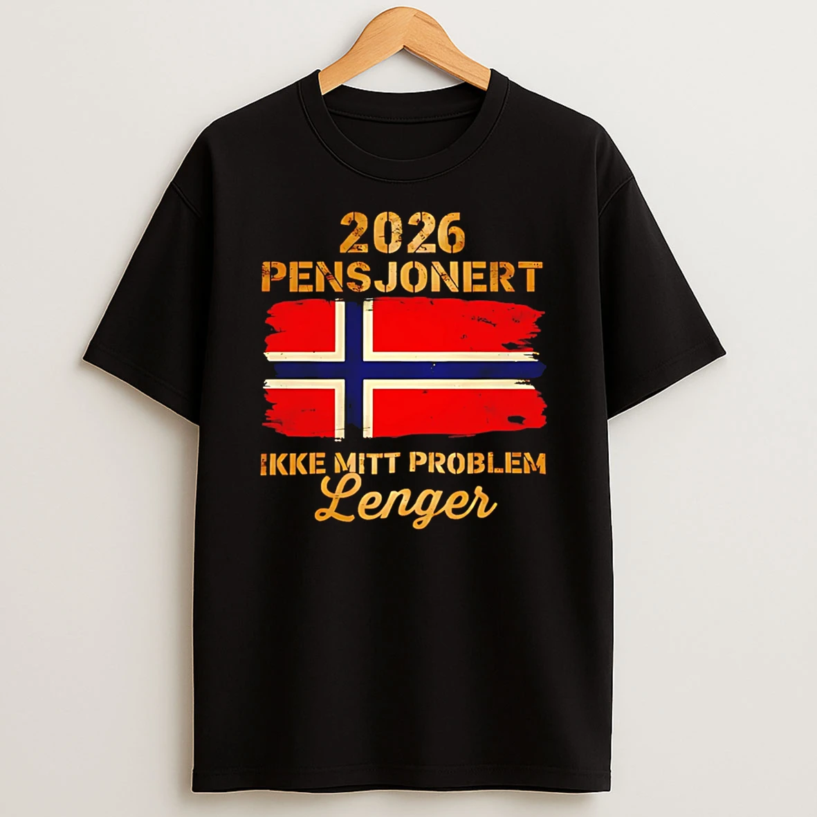 Pensjonert 2026 Ikke Lenger Mitt Problem Flag T Shirt