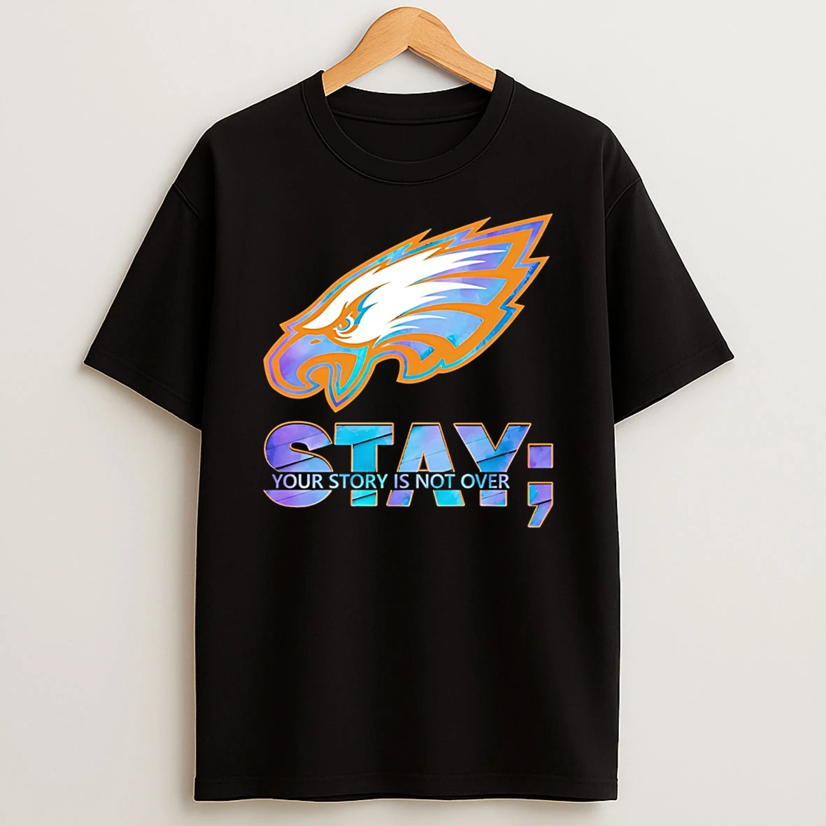 Philadelphia Eagles Stay Your Story Is Not Over T Shirt