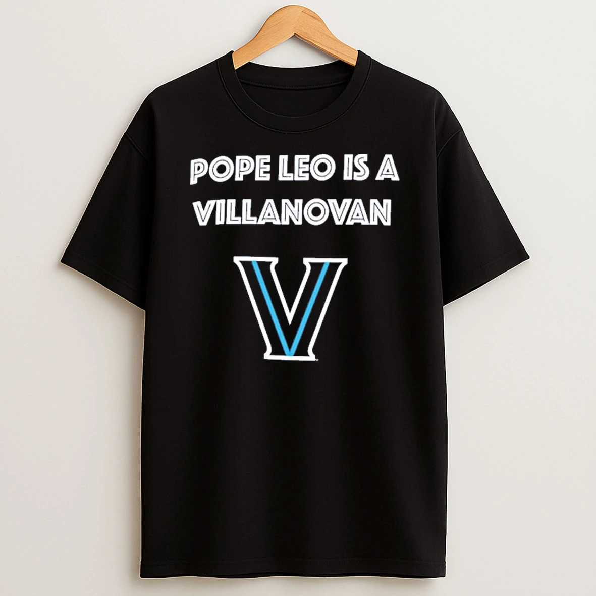 Pope Leo Is A Villanova University Wildcats T Shirt