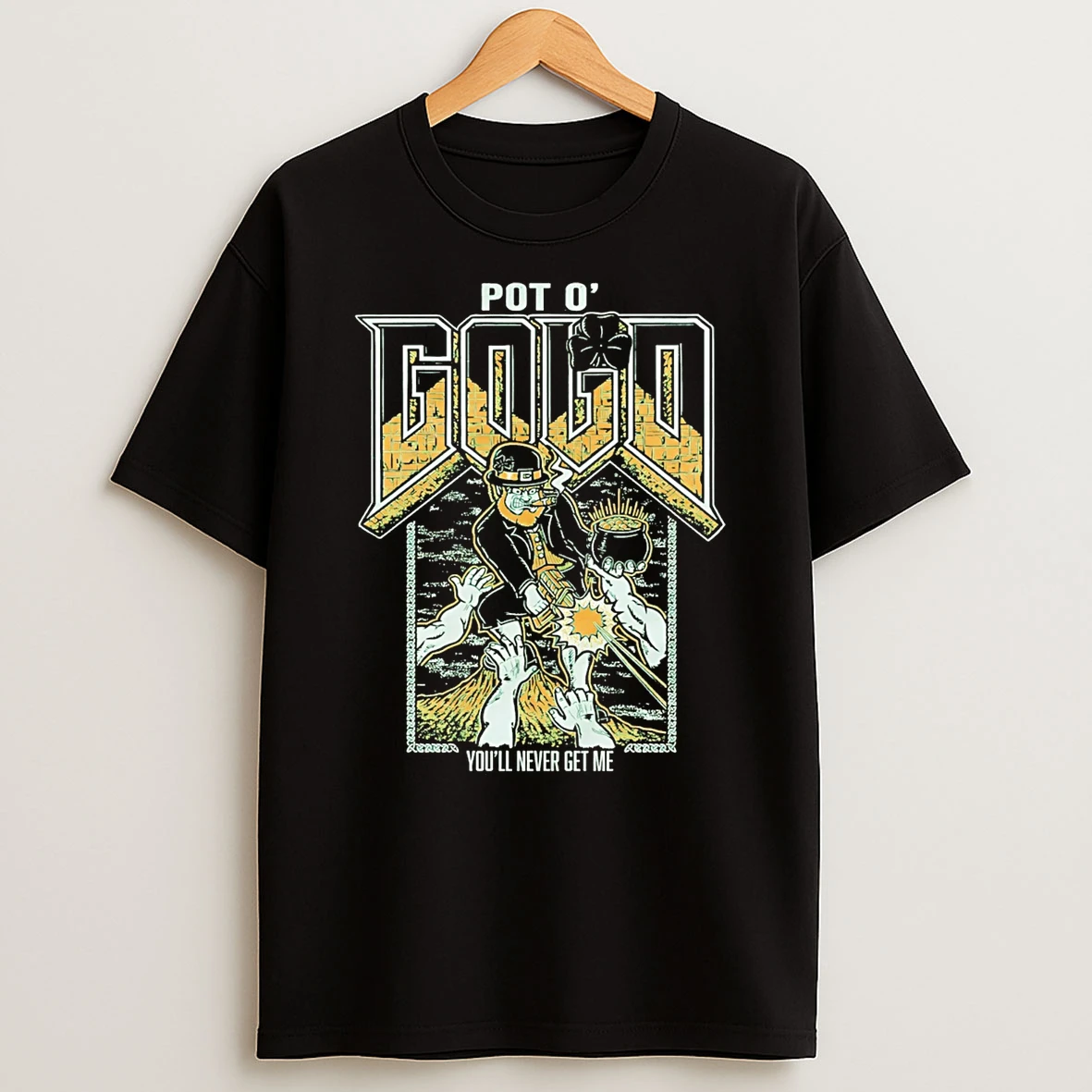 Pot O Gold Youll Never Get Me St Patricks Day T Shirt