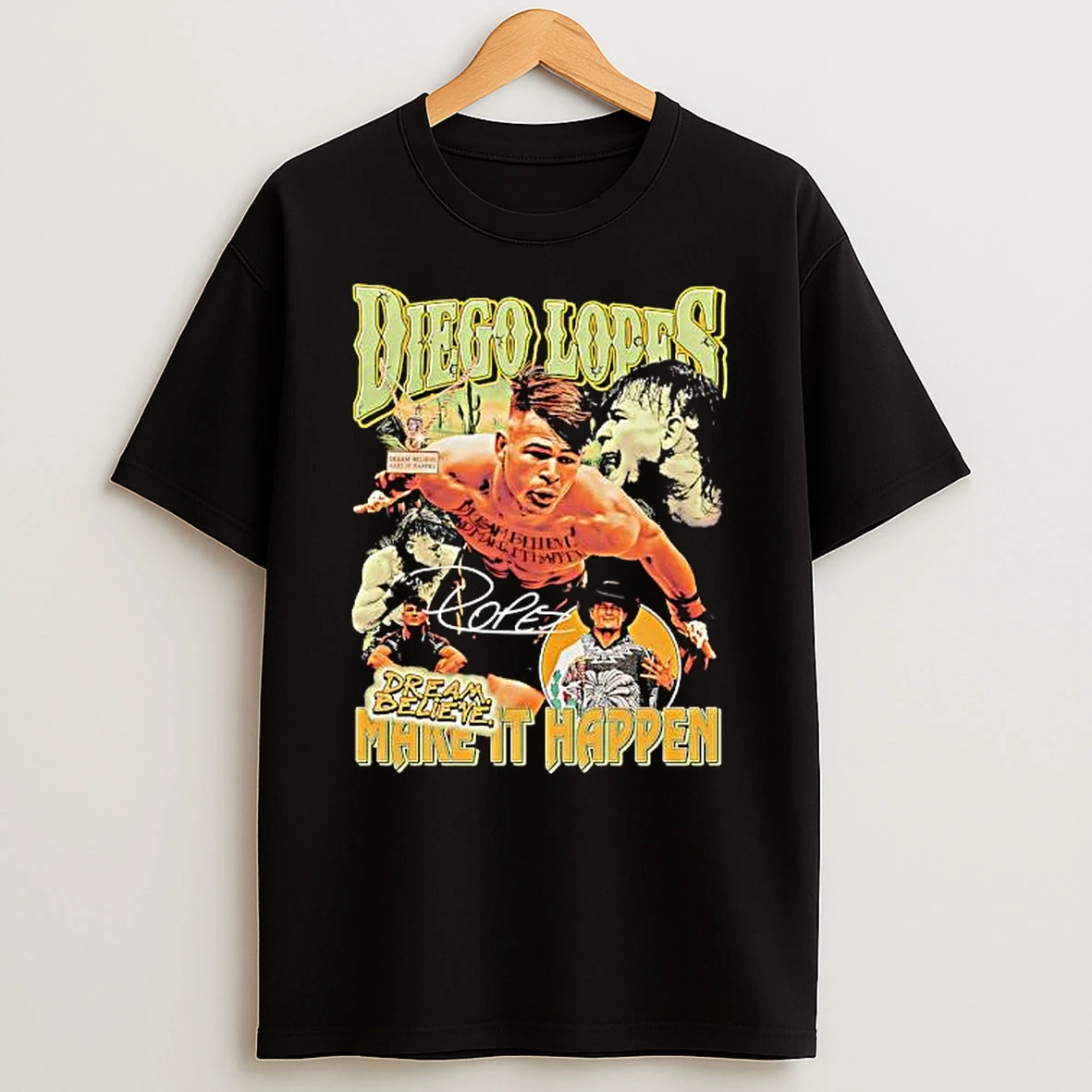 Premium Diego Lopes Dream Believe Make It Happen Mma Fighter Collage T Shirt