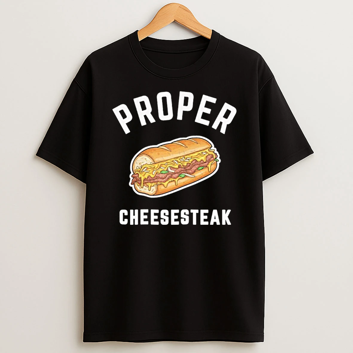 Proper Cheesesteak T Shirt