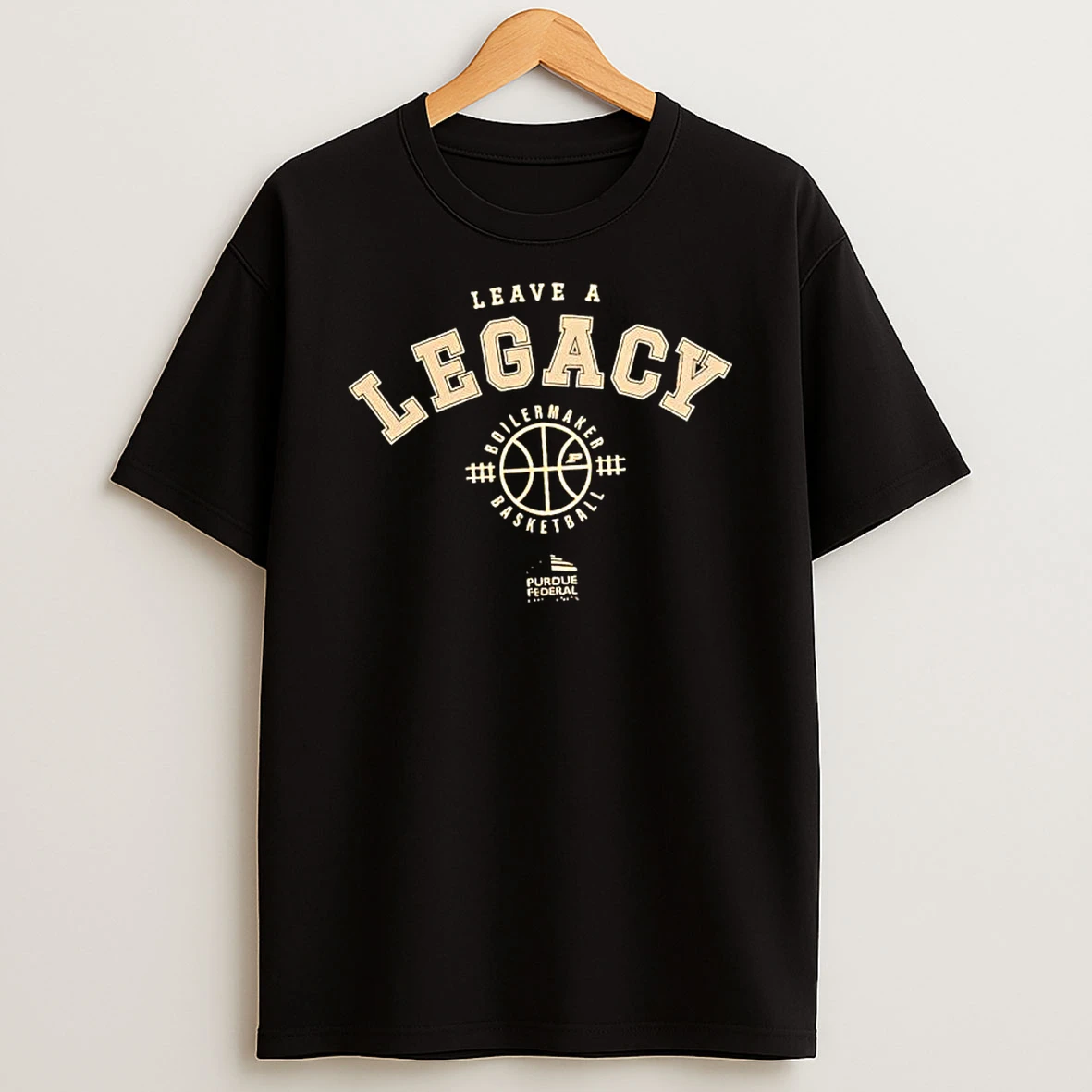 Purdue Federal Credit Union Boilermaker Basketball Leave A Legacy T Shirt