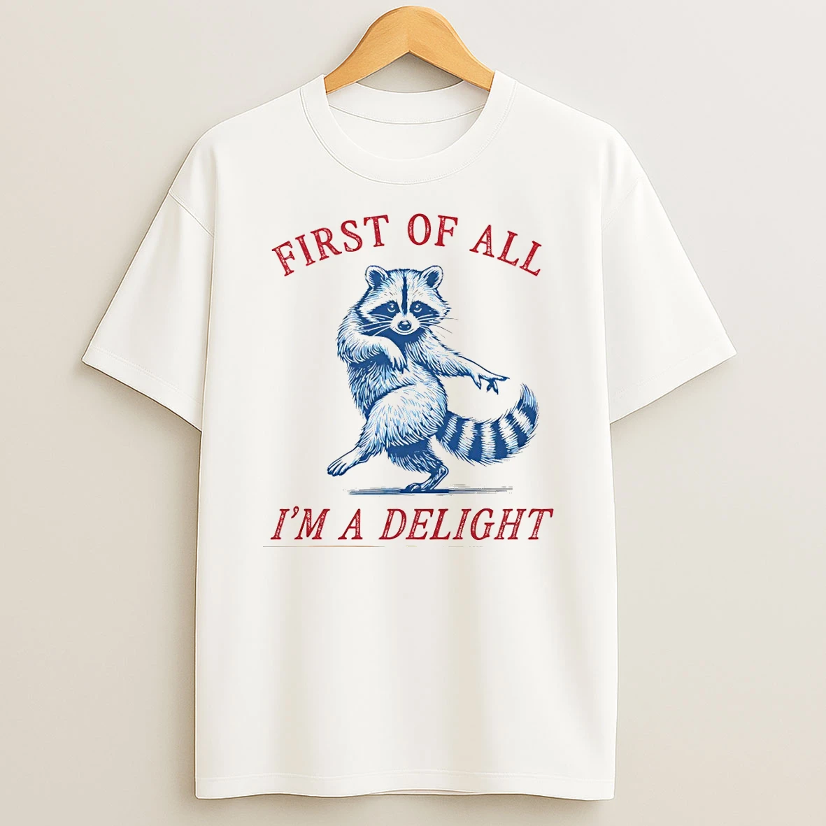 Raccoon First Of All Im A Delight Vintage T Shirt