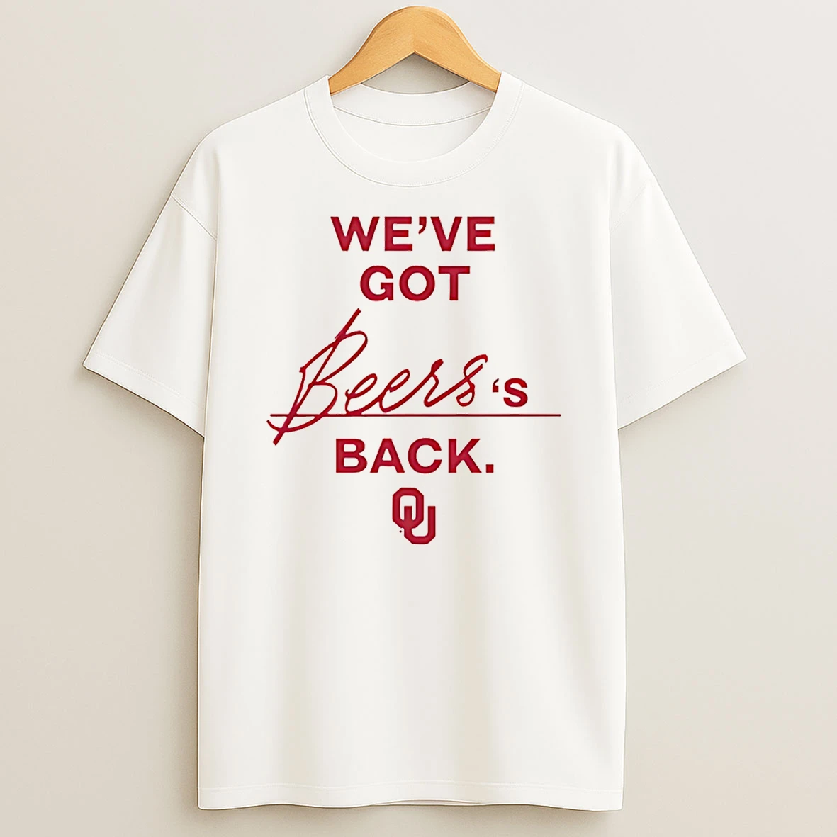 Raegan Beers Oklahoma Sooners Weve Got Beerss Back T Shirt