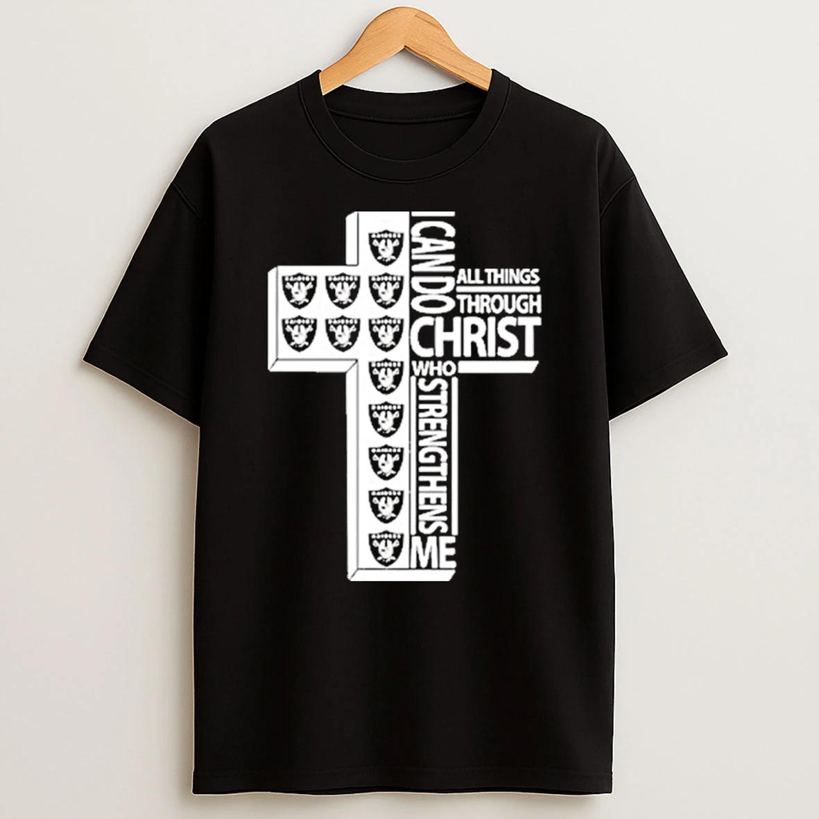 Raiders I Can Do All Things Through Christ Who Strengthens Me T Shirt