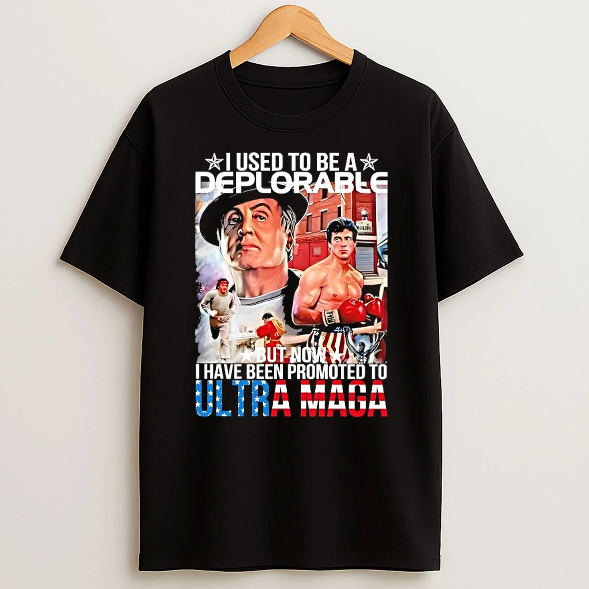 Rambo I Used To Be A Deplorable But Now I Have Been Promoted To Ultra Maga T Shirt