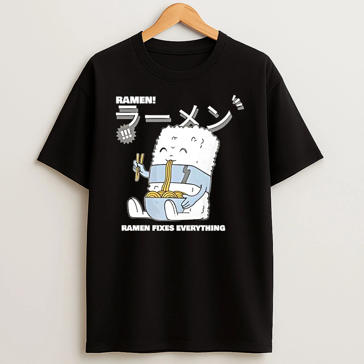 Ramen Fixes Everything Funny Japanese Food T Shirt