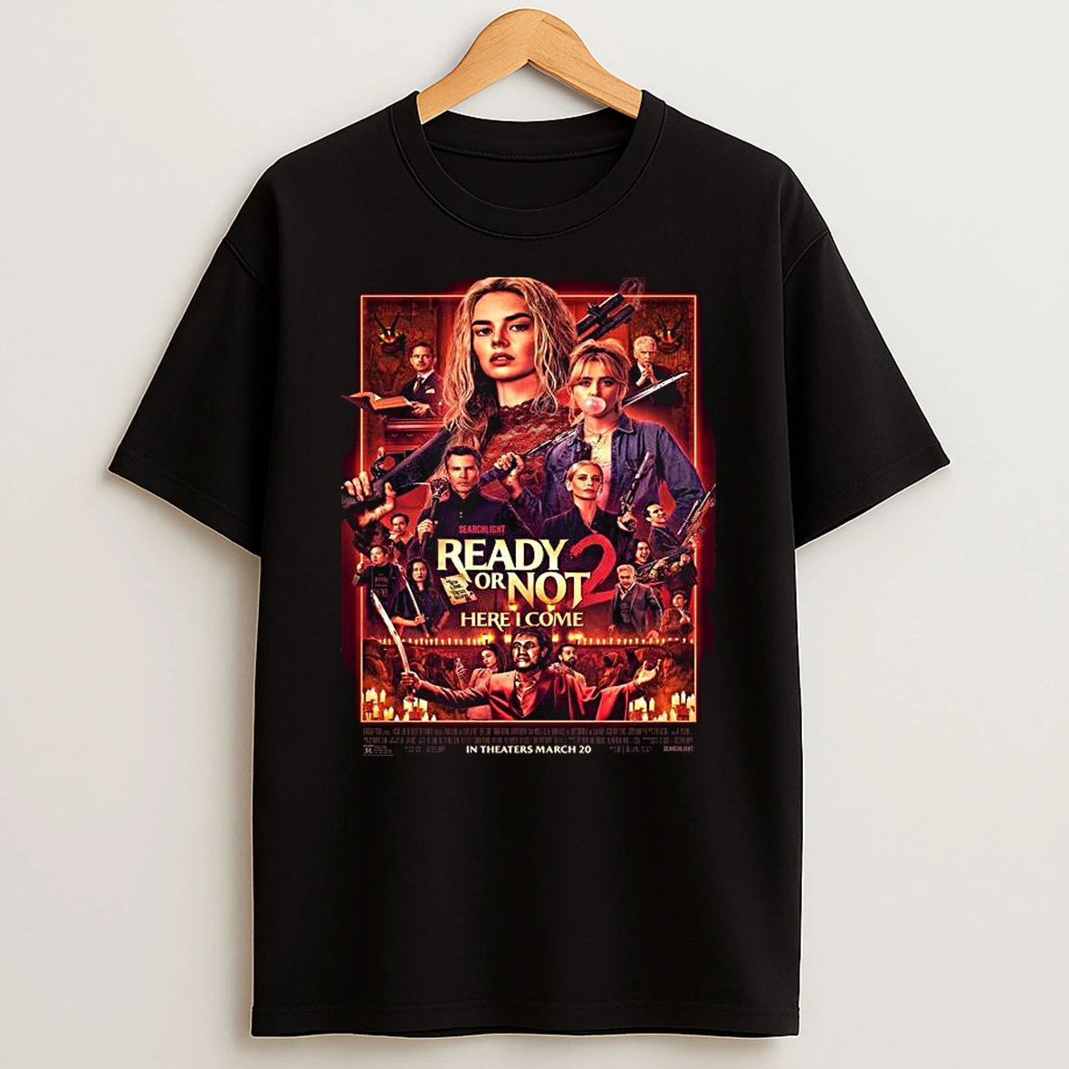 Ready Or Not 2 Here I Come In Theaters March 20 2026 T Shirt