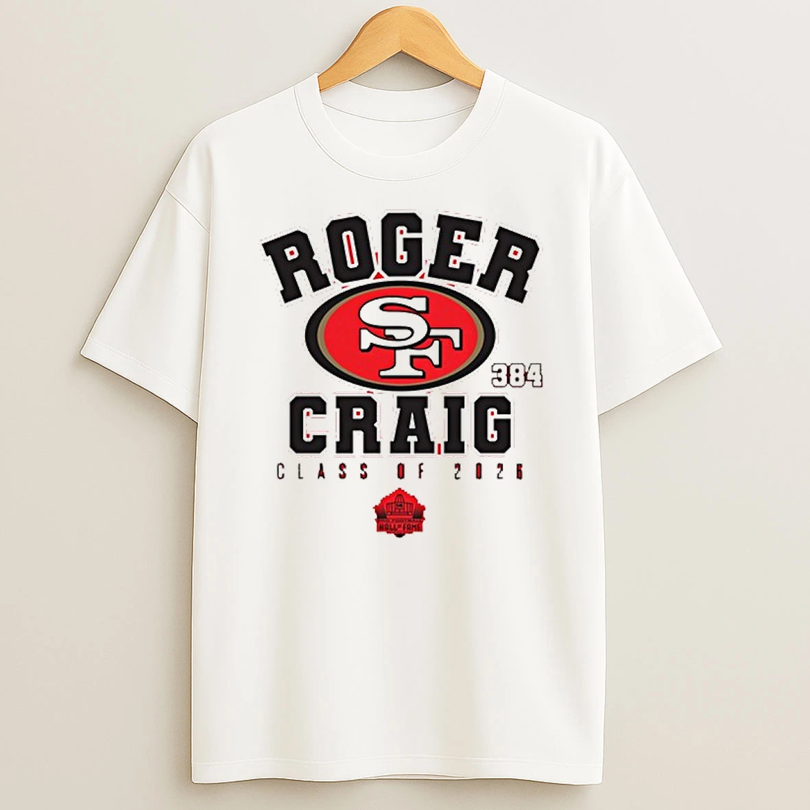 Roger Craig 49ers Class Of 2026 Hall Of Fame Enshrinee T Shirt