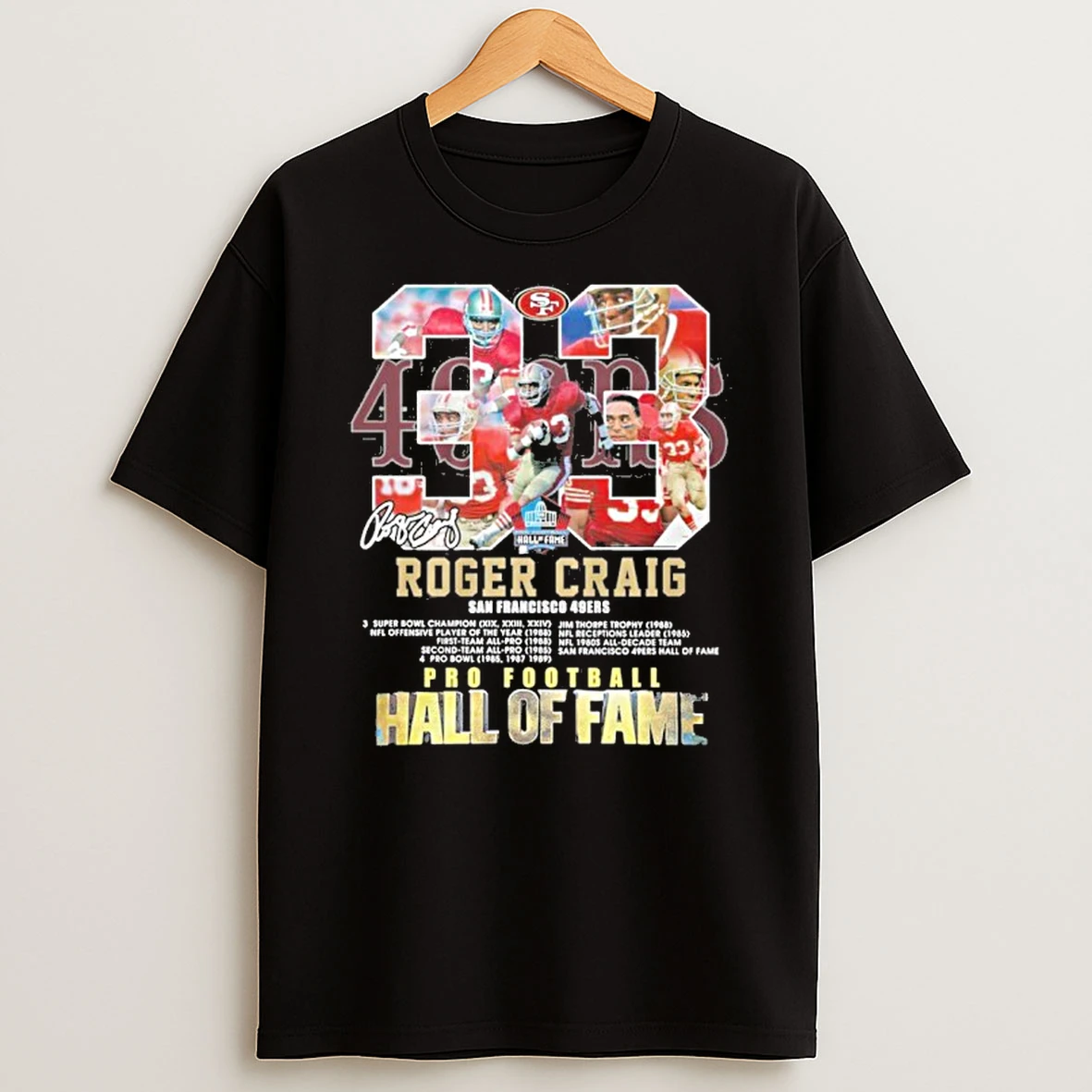 Roger Craig San Francisco 49ers Pro Football Hall Of Fame T Shirt