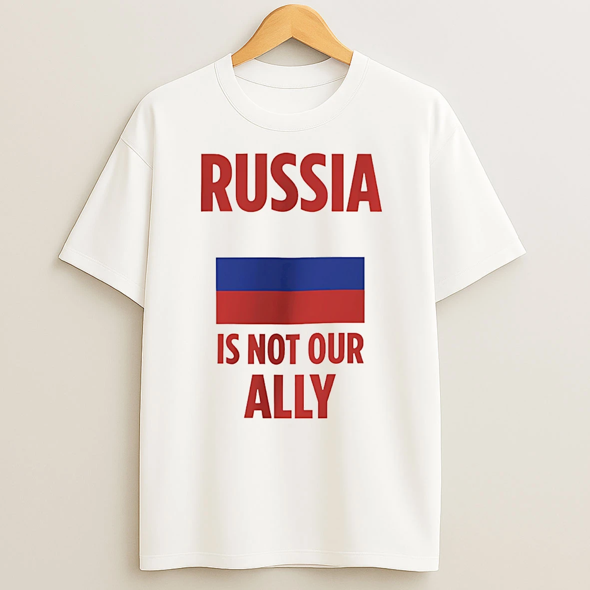 Russia Is Not Our Ally Flag T Shirt