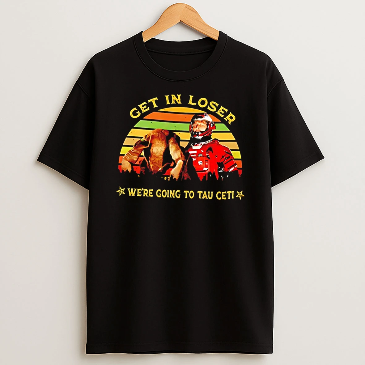 Ryland Grace And Rocky Get In Loser Were Going To Tau Ceti Vintage T Shirt
