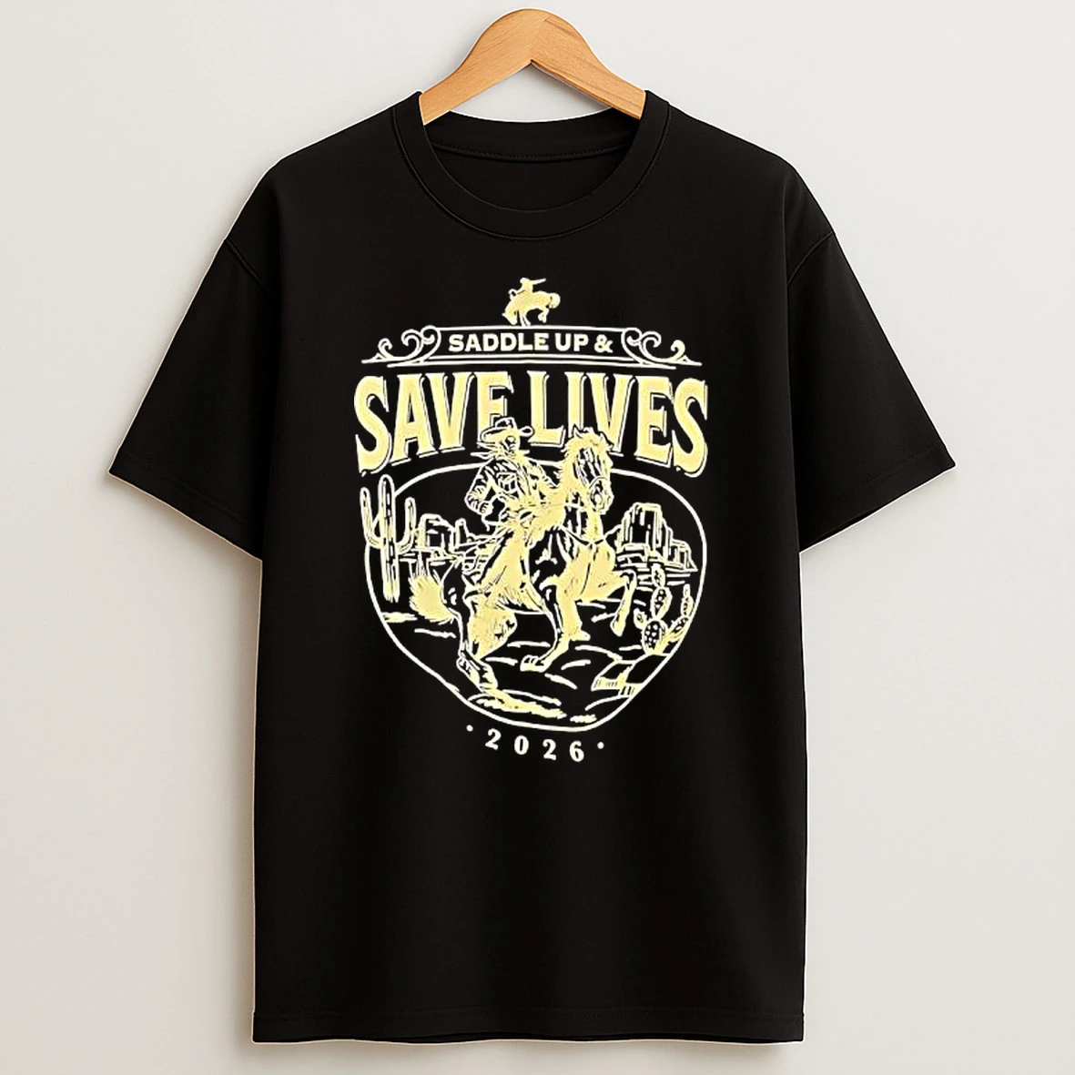 Saddle Up Save Lives 2026 T Shirt