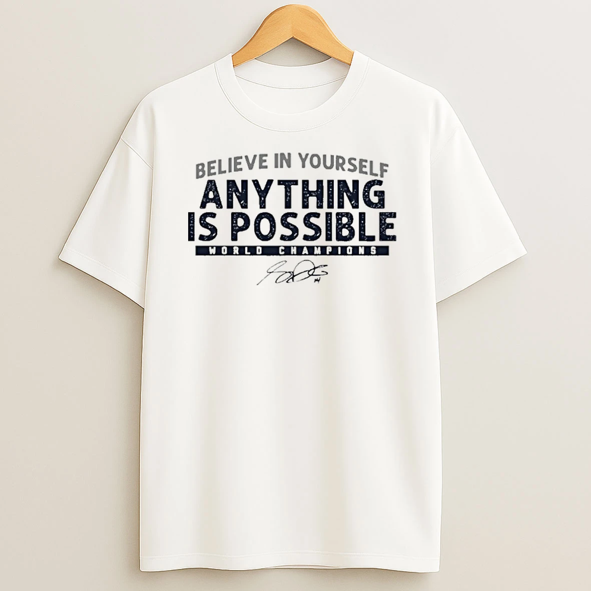 Sam Darnold Anything Is Possible World Champions T Shirt