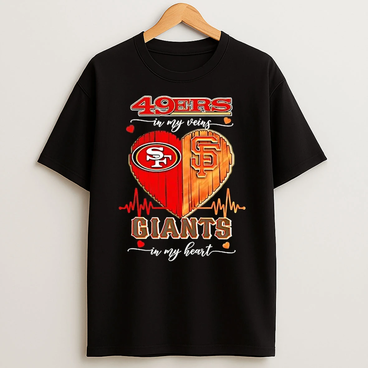 San Francisco Sports 49ers In My Veins Giants In My Heart T Shirt