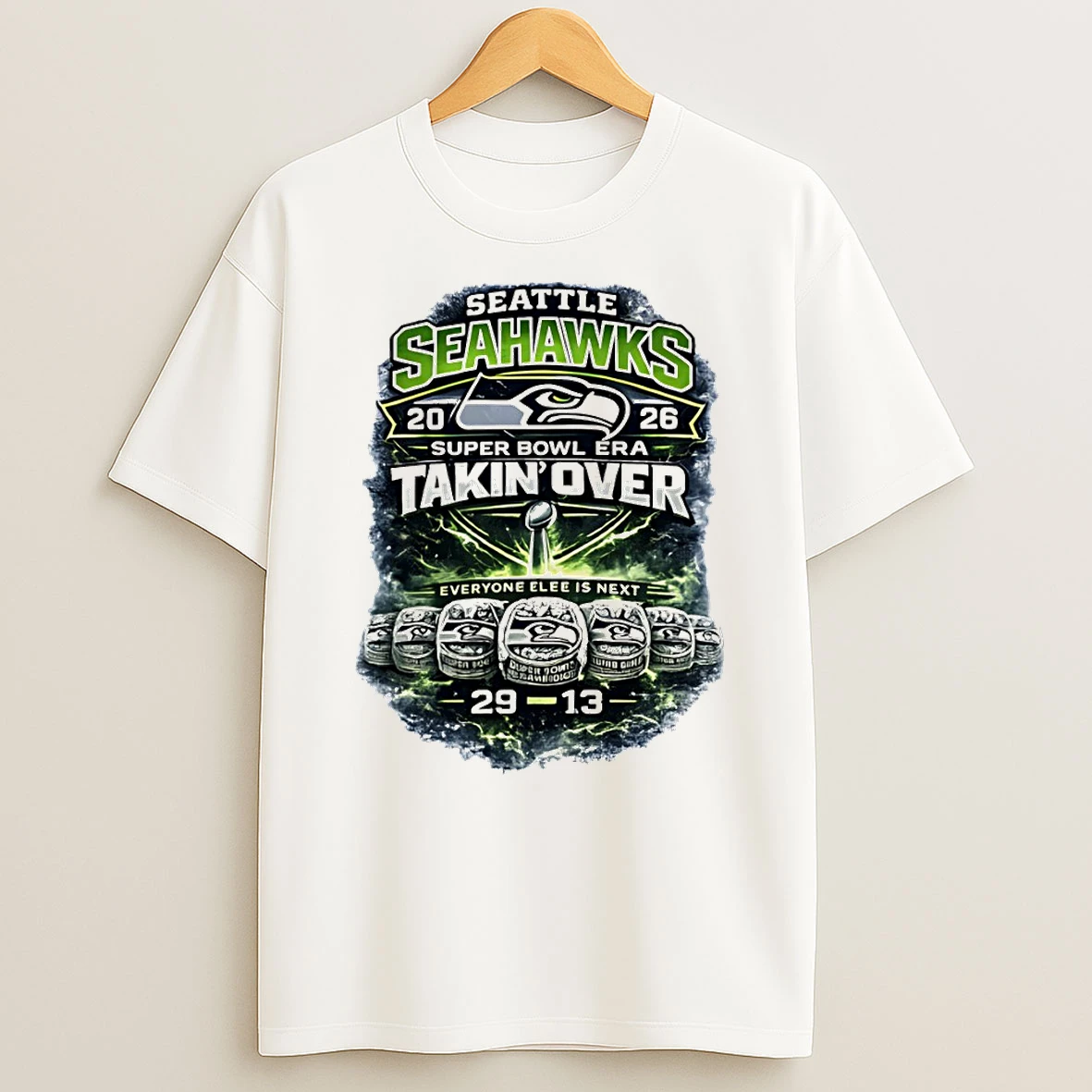 Seattle Seahawks Football Super Bowl Champs Era Takin Over Everyone Elee Is Next T Shirt