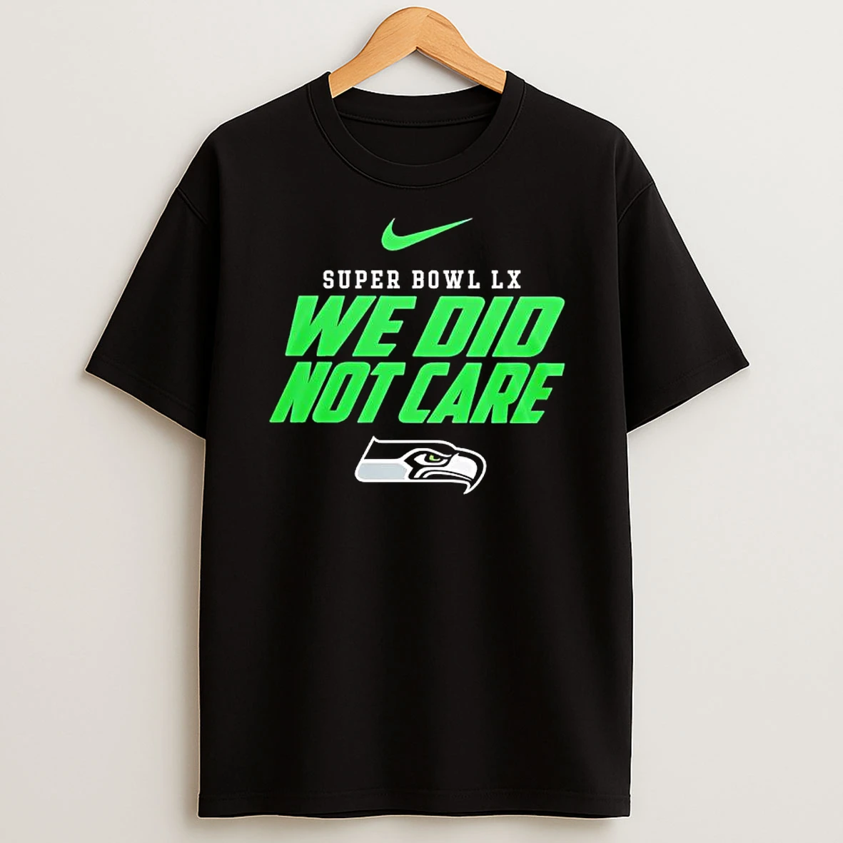 Seattle Seahawks Super Bowl Lx We Did Not Care Lime Green Text T Shirt