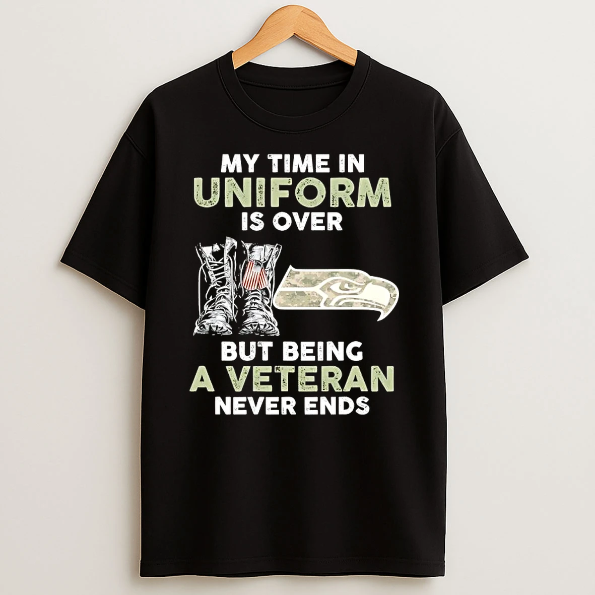 Seattle Seahawks My Time In Uniform Is Over But Being A Veteran Never Ends T Shirt