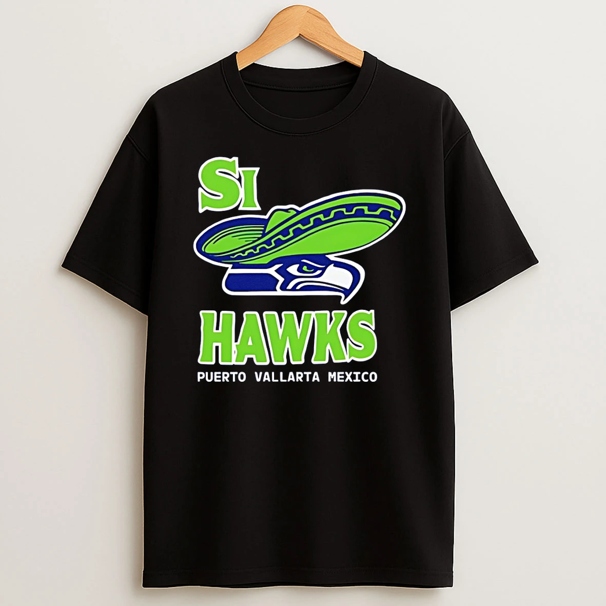 Si Hawks Puerto Vallarta Mexico Puerto Vallarta Mexico Seattle Seahawks Football 2026 T Shirt
