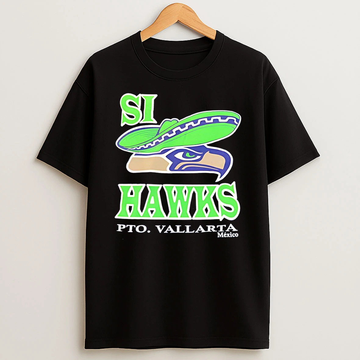 Si Hawks Seattle Seahawks Puerto Vallarta Mexico T Shirt