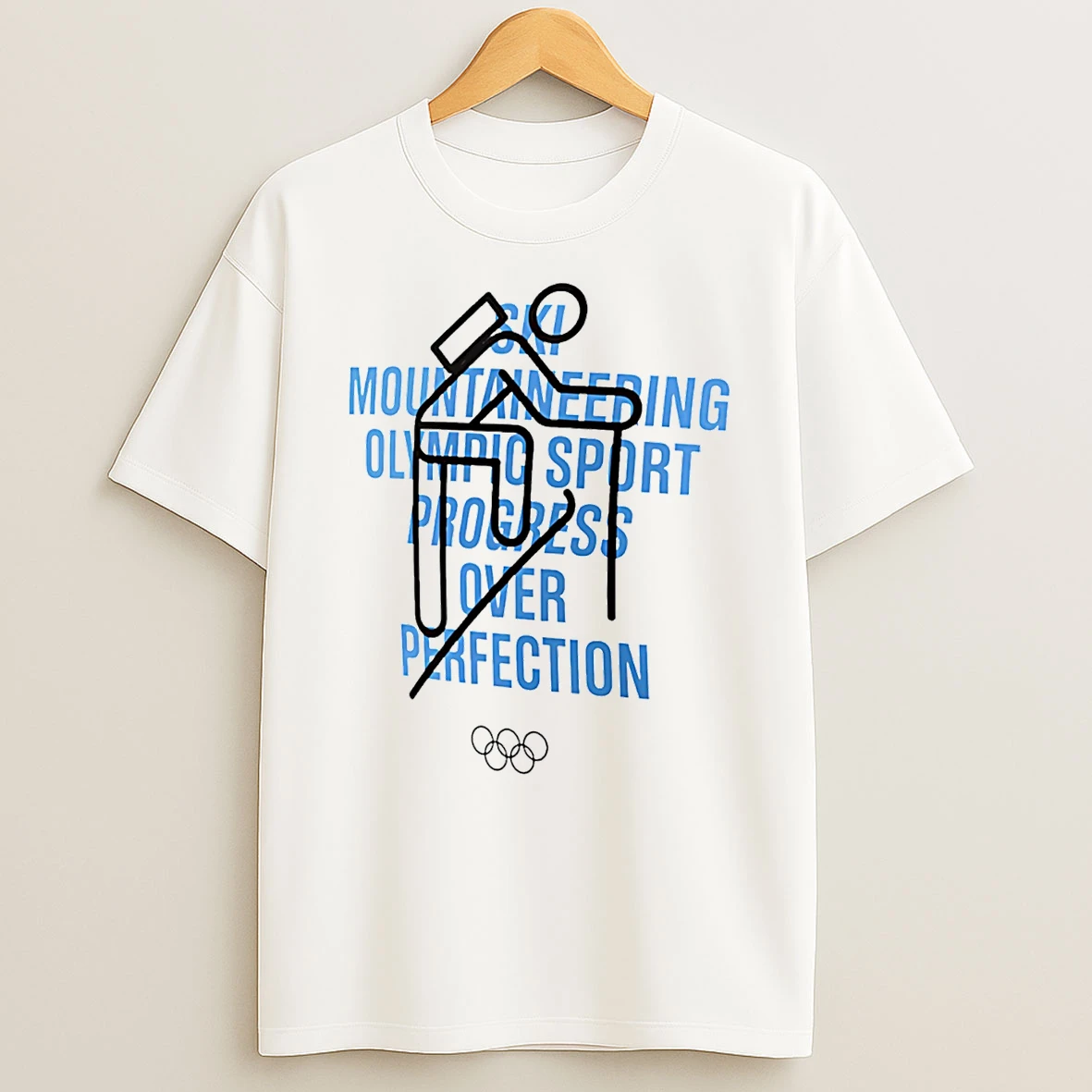 Ski Mountaineering Olympic Sport Progress Over Perfection T Shirt
