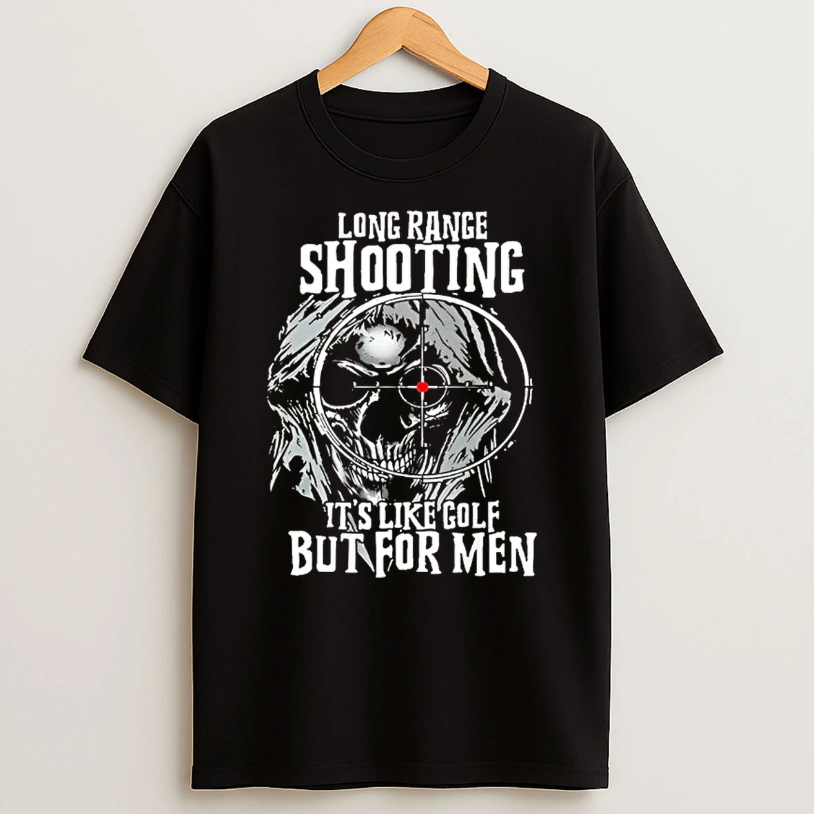 Skull Long Range Shooting Its Like Golf But For T Shirt
