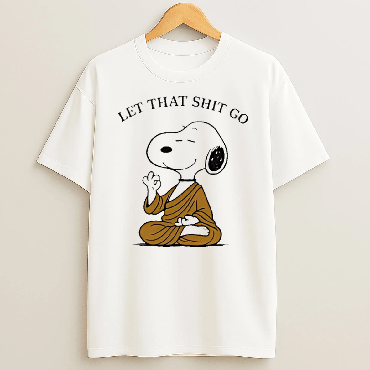 Snoopy Let That Shit Go T Shirt