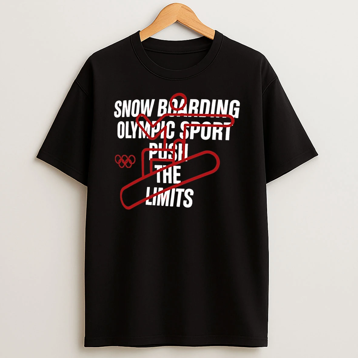 Snowboarding Olympic Sport Push The Limits T Shirt
