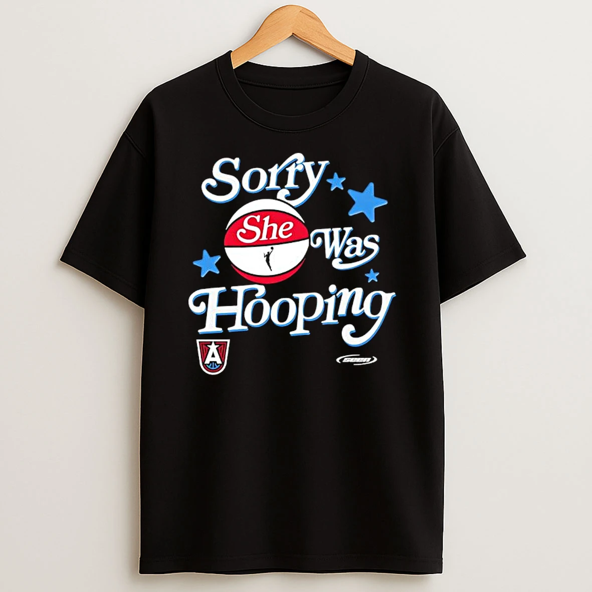 Sorry She Was Hooping And Atlanta Dream Logo T Shirt