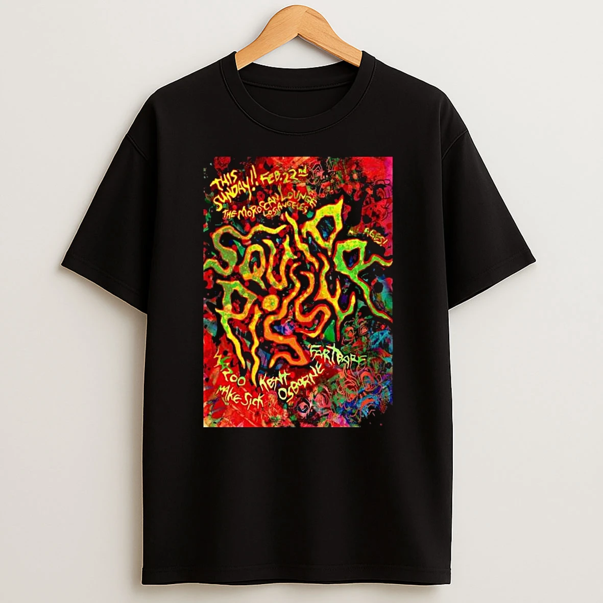 Squid Pisser Los Angeles Feb 22 2026 T Shirt
