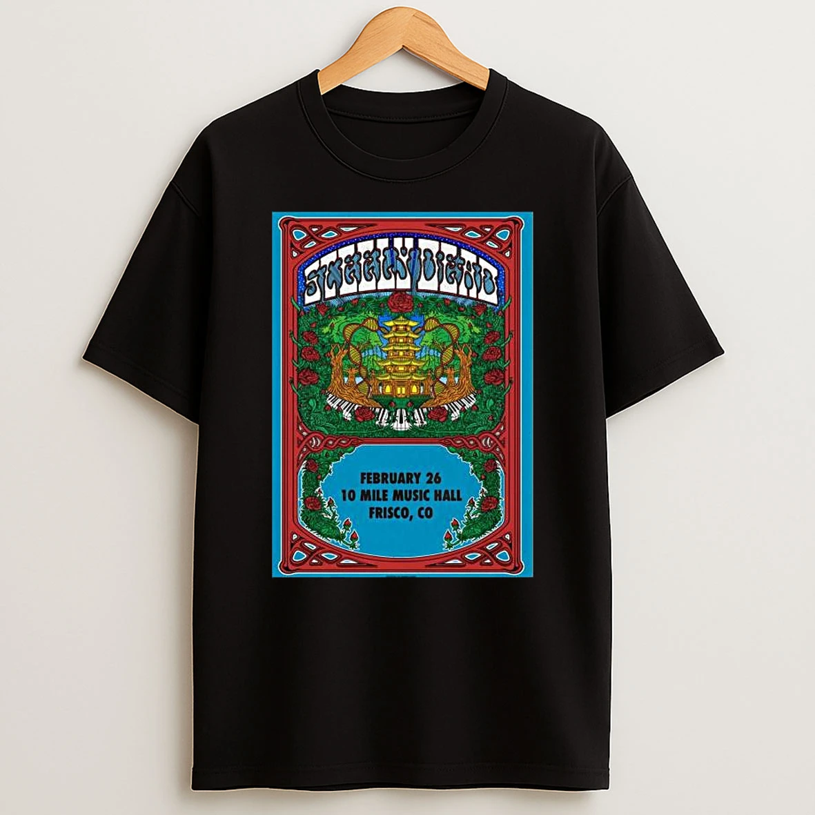Steely Dead Feb 26 2026 Frisco Co T Shirt