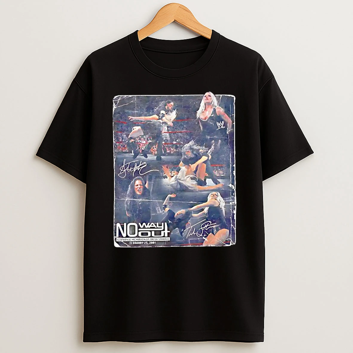 Stephanie Mcmahon Vs Trish Stratus No Way Out Signature T Shirt