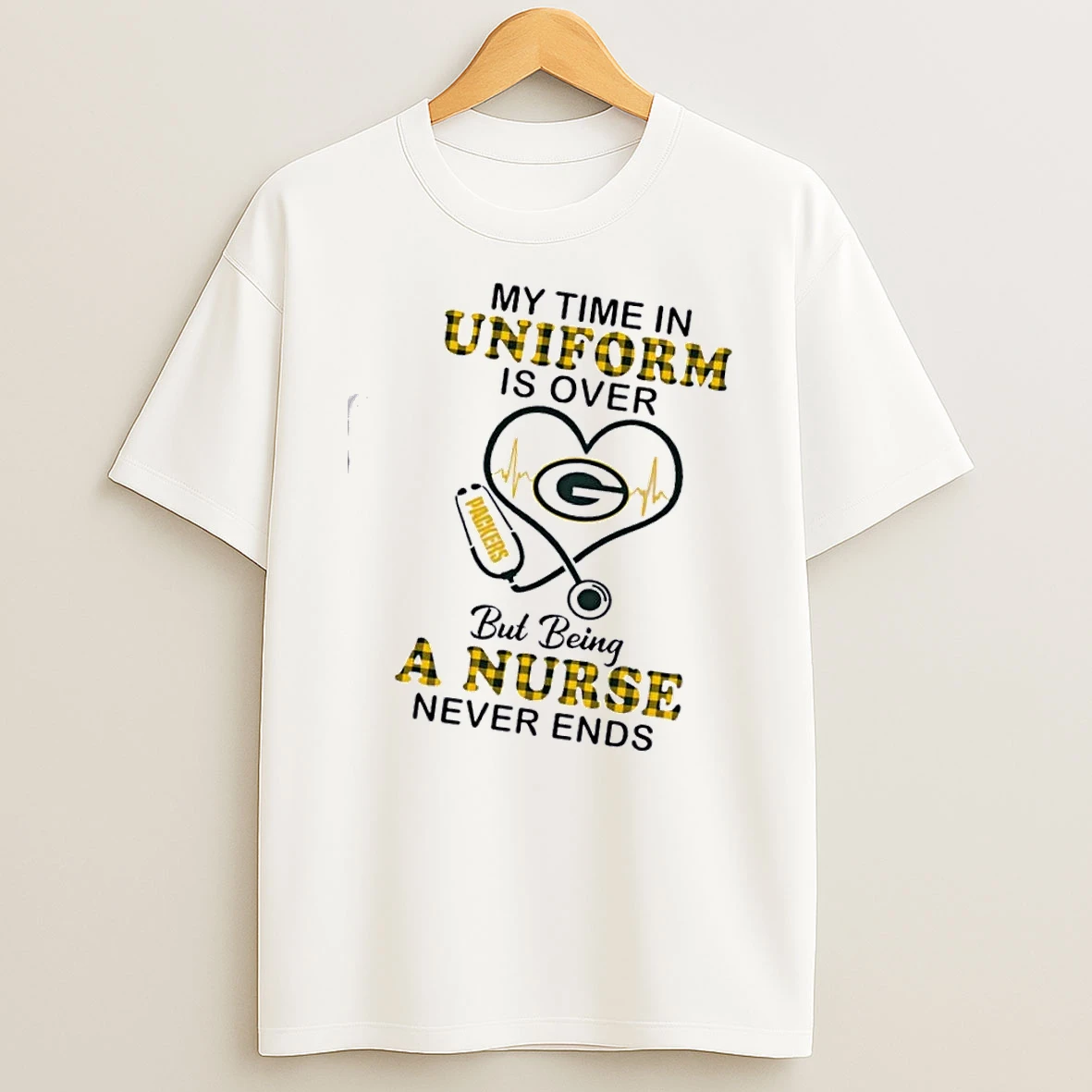 Stethoscope Heart Green Bay Packers My Time In Uniform Is Over But Being A Nurse Never Ends T Shirt