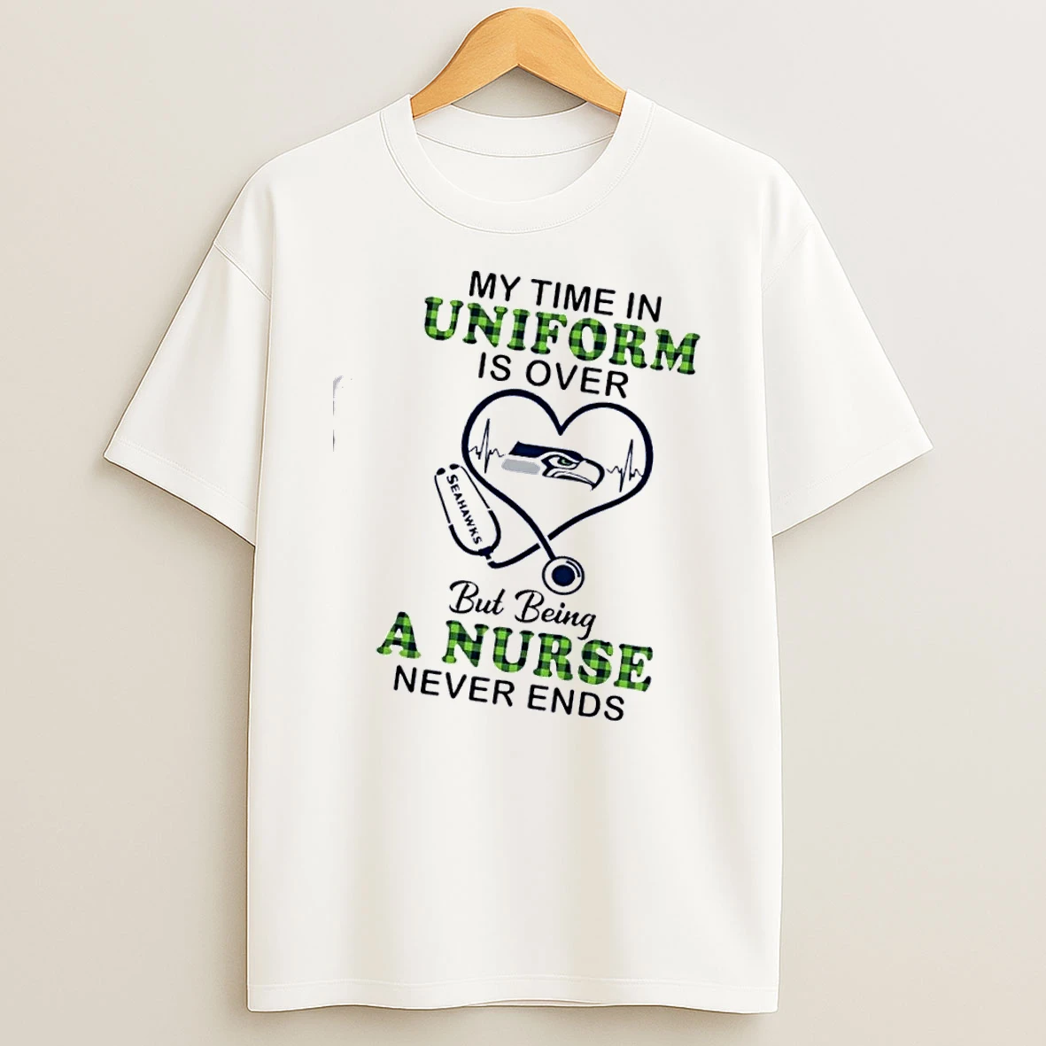 Stethoscope Heart Seattle Seahawks My Time In Uniform Is Over But Being A Nurse Never Ends T Shirt