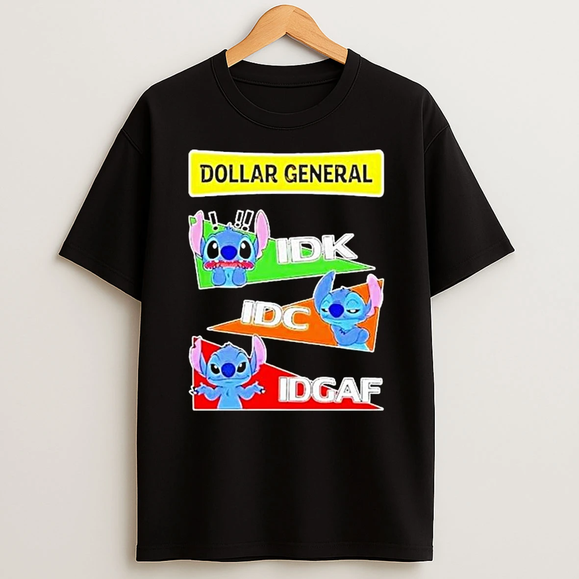 Stitch X Dollar General Idk I Dont Know Idc I Dont Care Idgaf T Shirt
