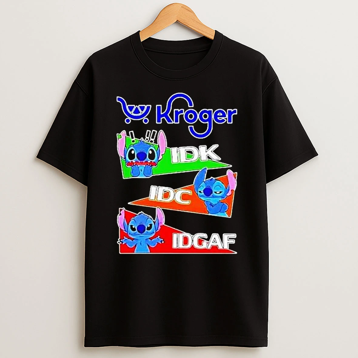 Stitch X Kroger Idk I Dont Know Idc I Dont Care Idgaf T Shirt