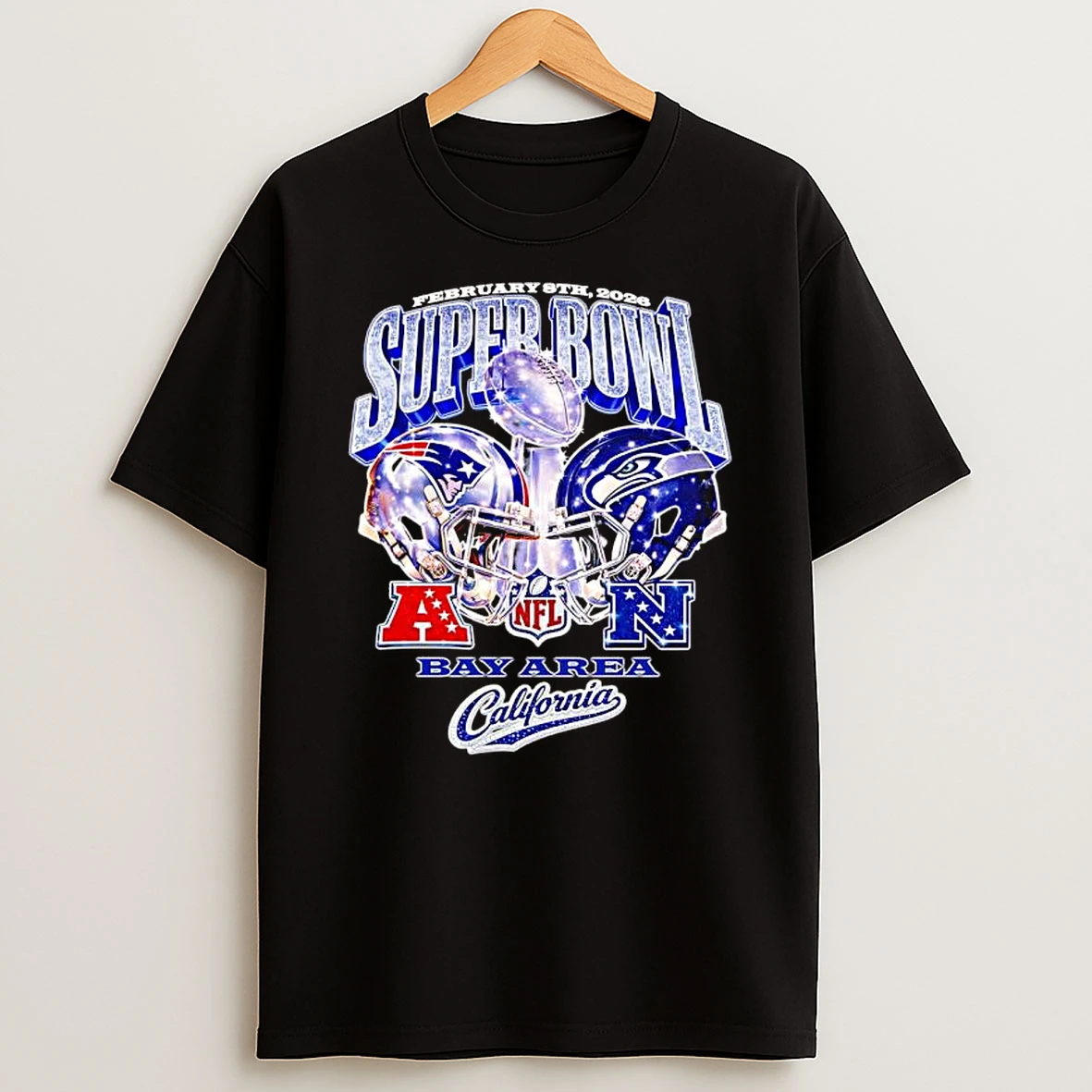 Super Bowl Bay Area California New England Patriots And Seattle Seahawks February 8th 2026 T Shirt
