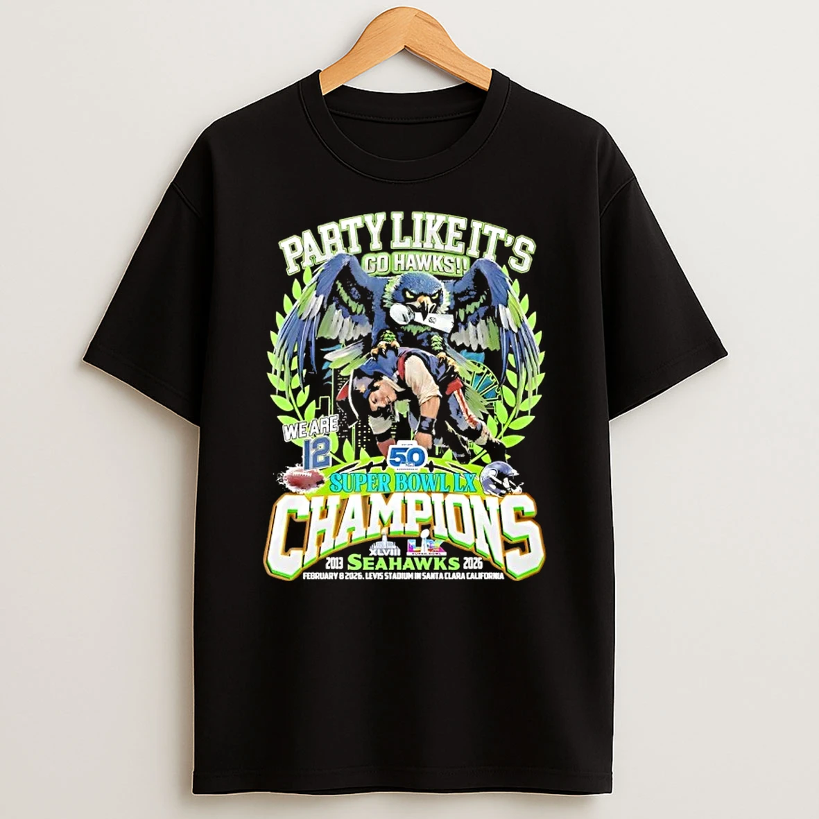 Super Bowl Lx Champions Party Like Its Go Seattle Seahawks Beat New England Patriots T Shirt