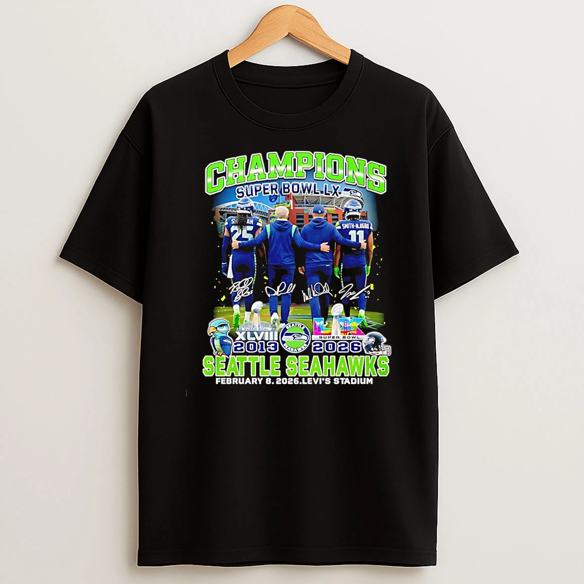 Super Bowl Lx Champions Seattle Seahawks 2013 2026 T Shirt