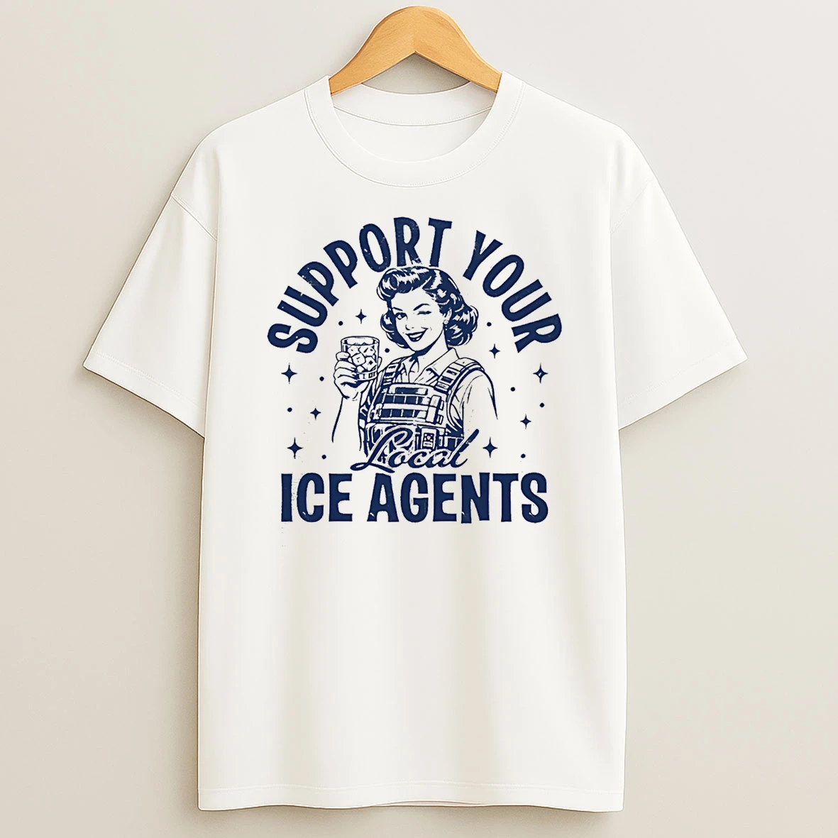 Support Local Ice Agents T Shirt