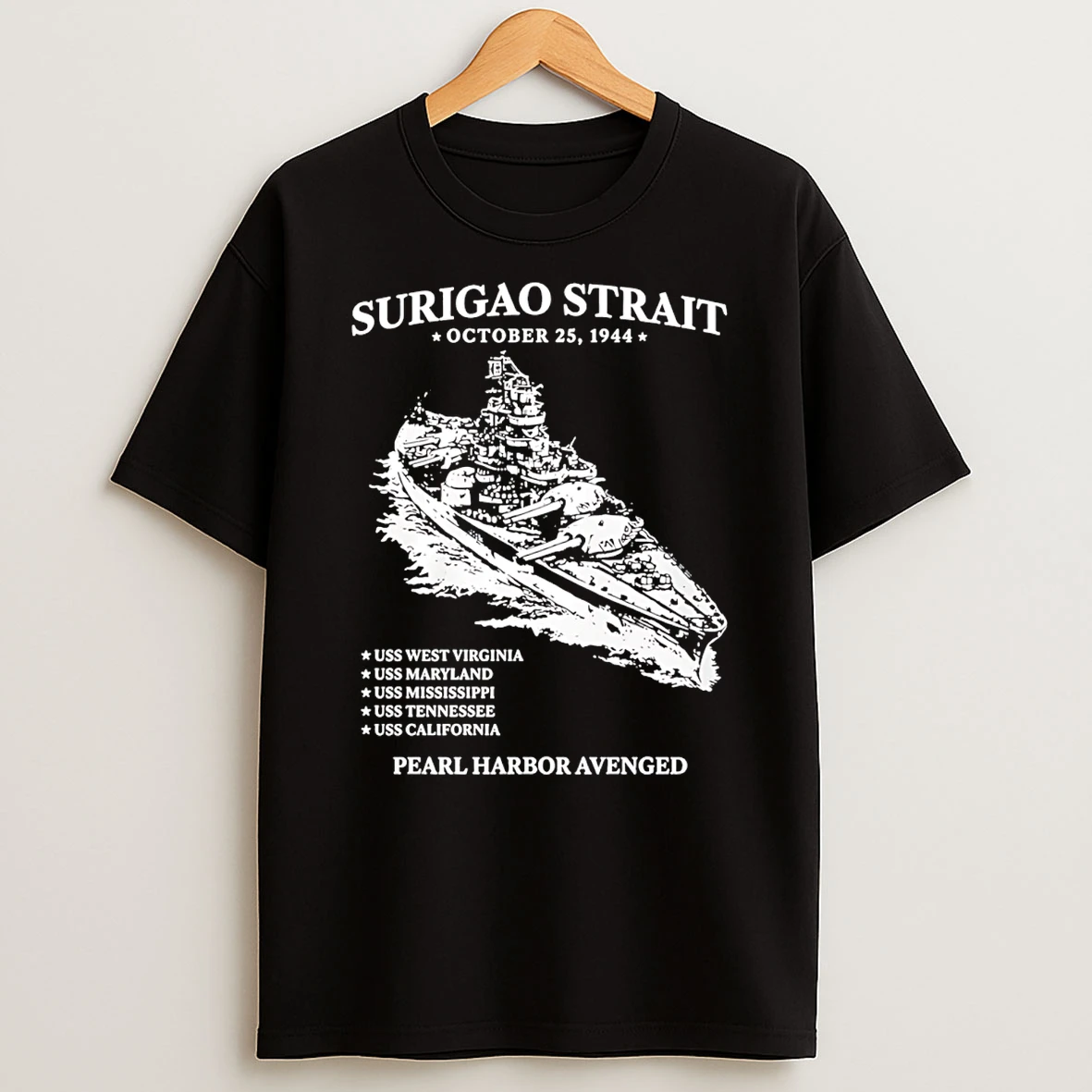 Surigao Straits Pearl Harbor Avenged Oct 15 1994 T Shirt