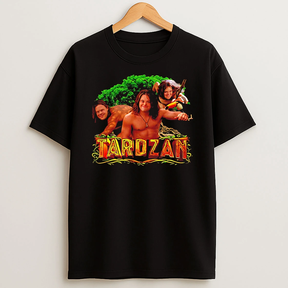 Tardzan Tarzan Down T Shirt
