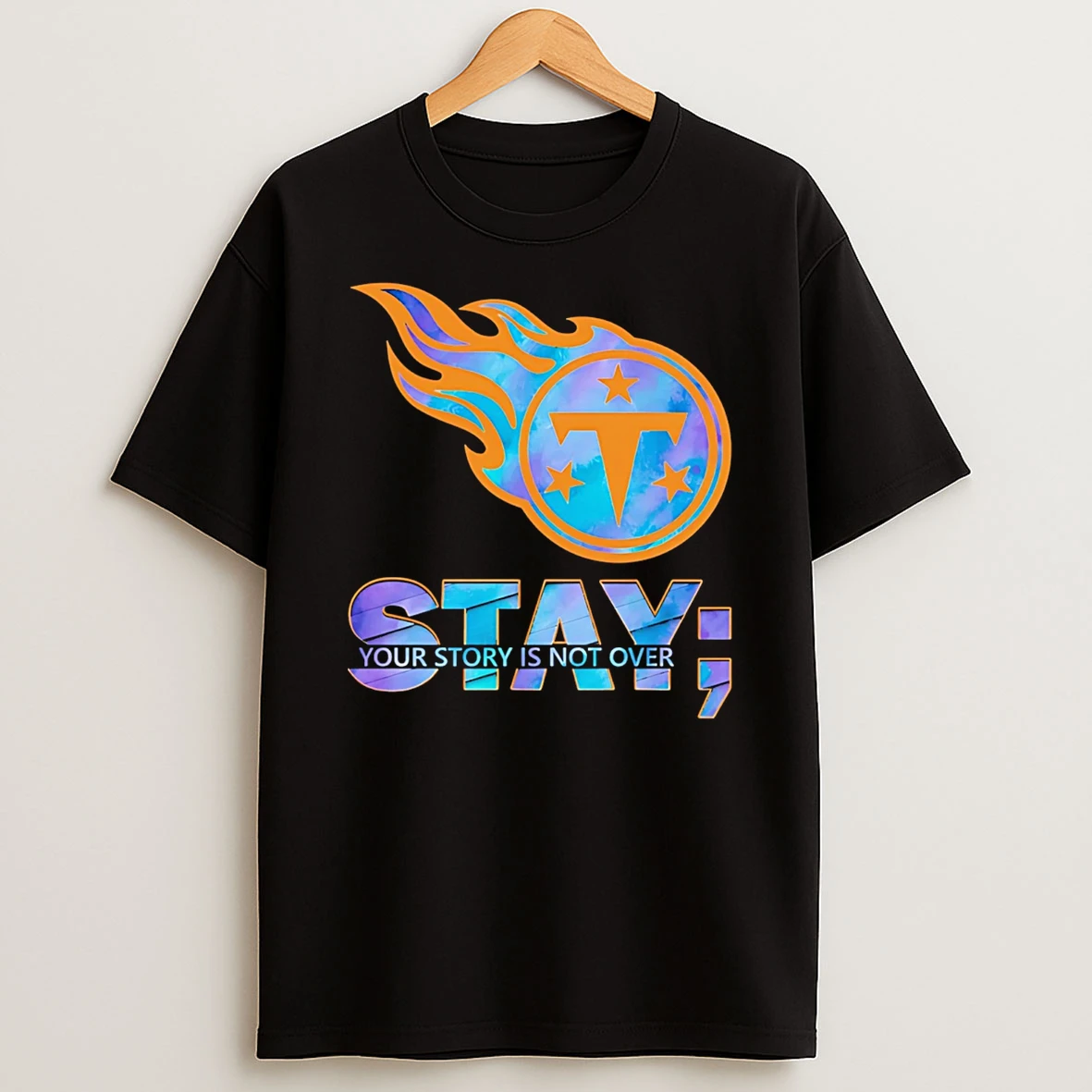 Tennessee Titans Stay Your Story Is Not Over T Shirt