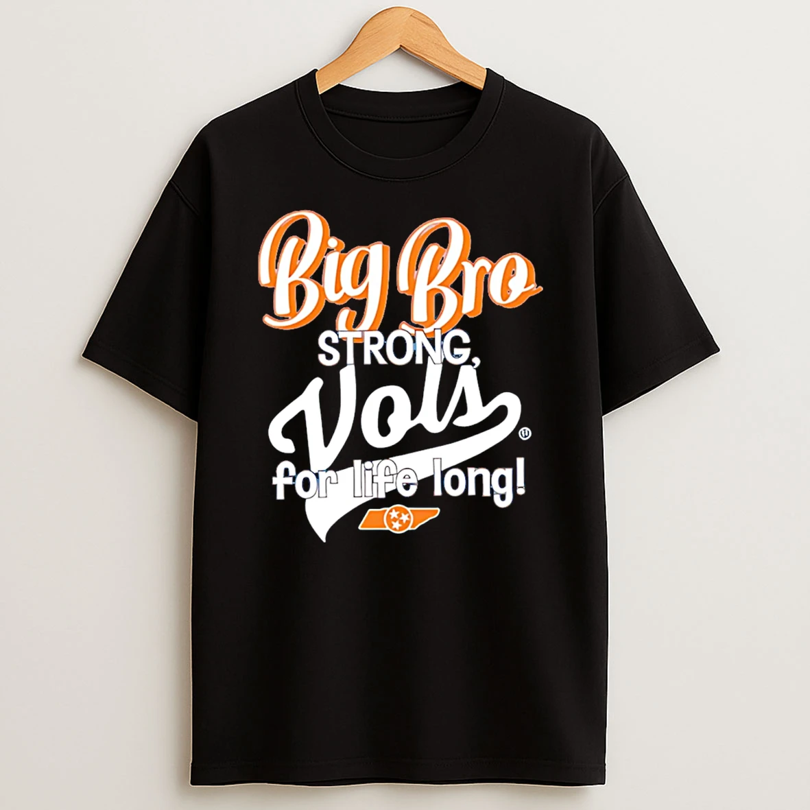 Tennessee Volunteers Big Bro Strong Vold For Life Long T Shirt