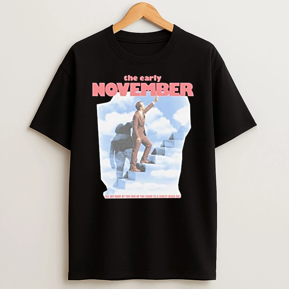 The Early November All We Have At The End Of The Game Is T Shirt