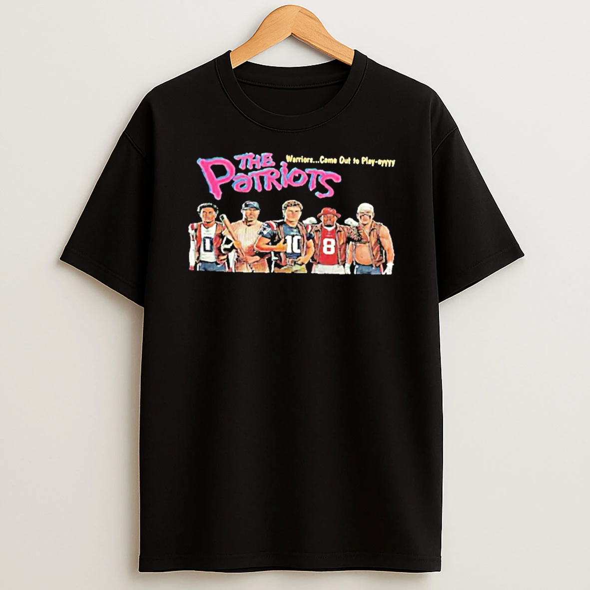 The Patriots Warriors Come Out To Playyy New England Patriots T Shirt