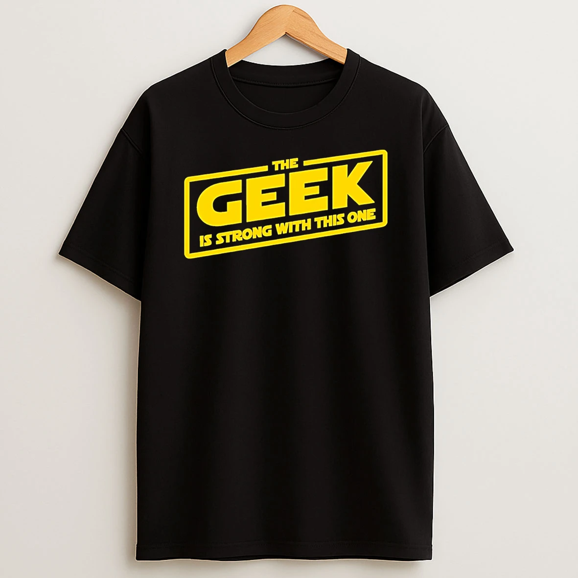 The Geek Is Strong With This One T Shirt