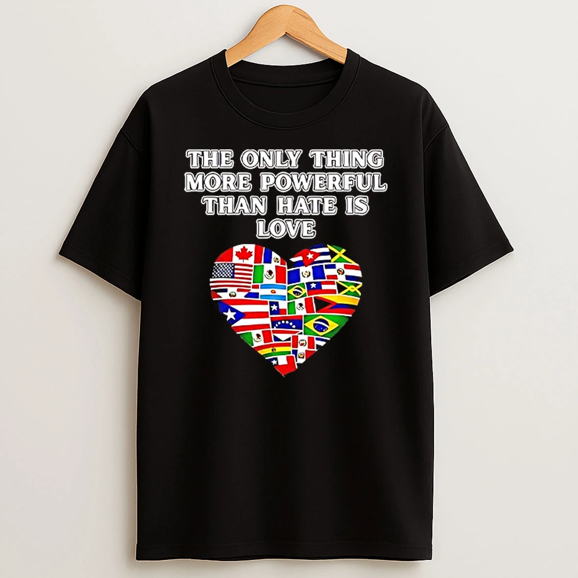 The Only Thing More Powerful Than Hate Is Love Heart Flag T Shirt