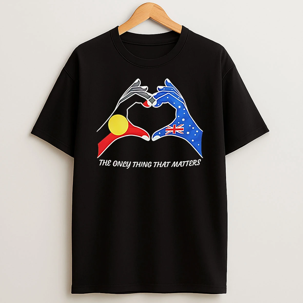 The Only Thing That Matters Indigenous And Australian Flags Hand T Shirt